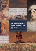 As Mulheres e a Independência do Brasil